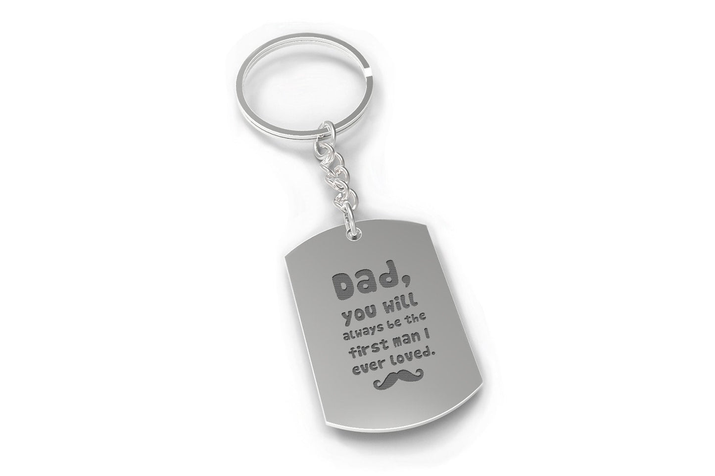 Dad First Man I Ever Loved Key Chain