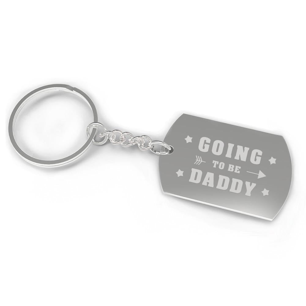 Going To be Daddy Key Chain