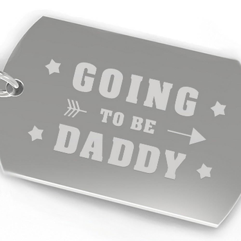 Going To be Daddy Key Chain